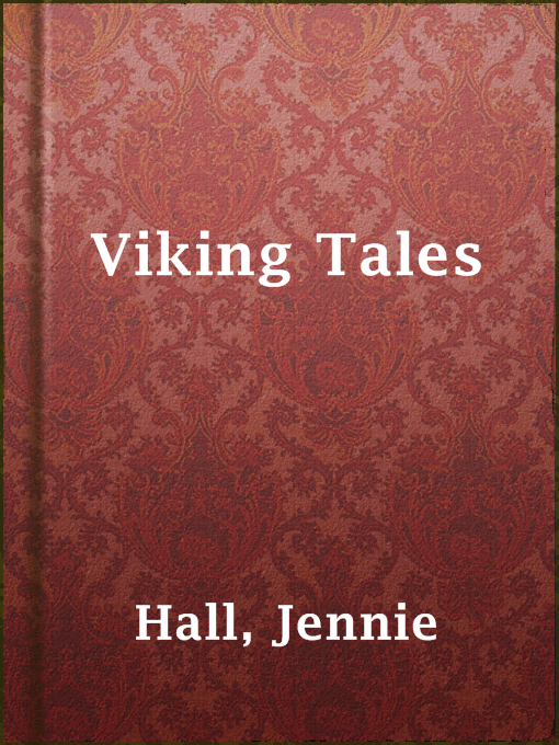 Jennie Hall创作的Viking Tales作品的详细信息 - 可供借阅